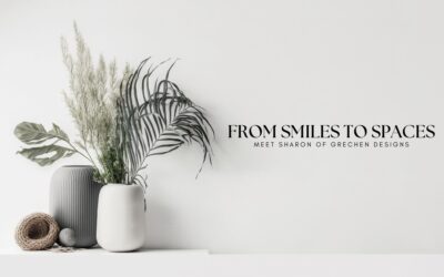 From Smiles to Spaces: Meet Sharon of Grechen Designs